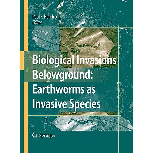 Biological Invasions Belowground: Earthworms as Invasive Species