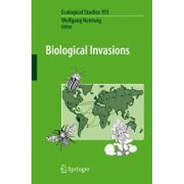 Biological Invasions / Ecological Studies Bd.193