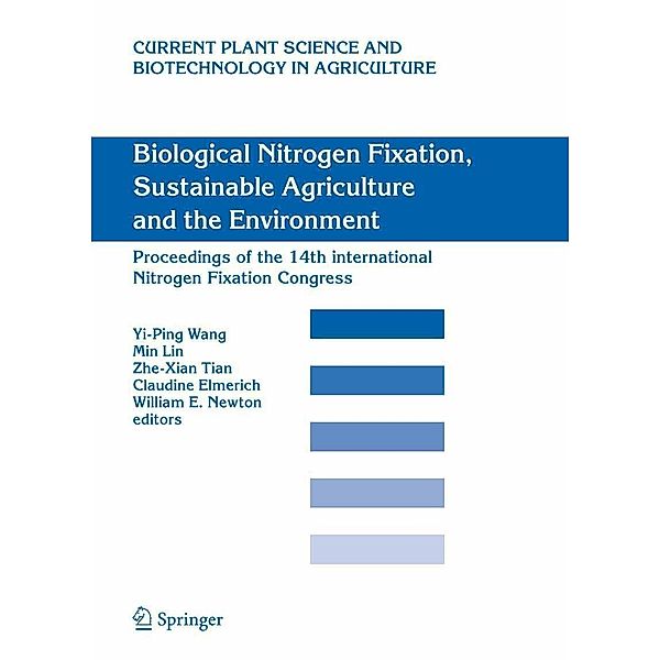 Biological Nitrogen Fixation, Sustainable Agriculture and the Environment / Current Plant Science and Biotechnology in Agriculture Bd.41