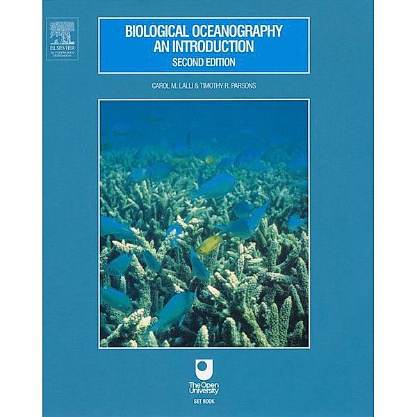 Biological Oceanography: An Introduction, Carol Lalli, Timothy R. Parsons