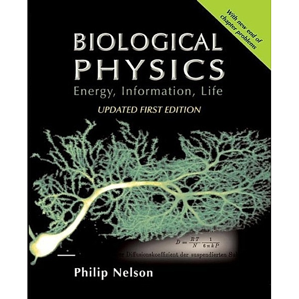 Biological Physics, Philip Nelson