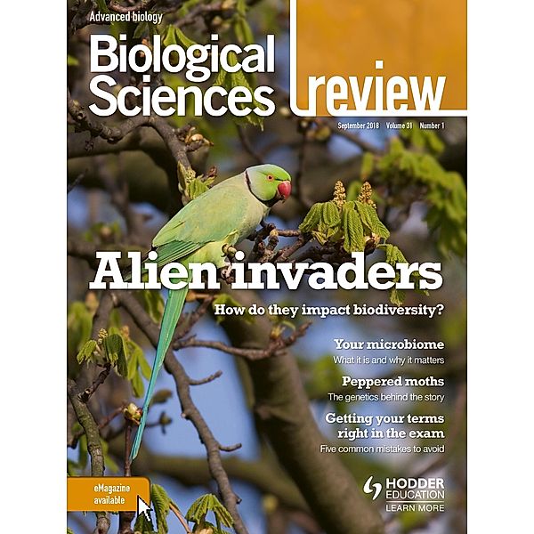 Biological Sciences Review Magazine Volume 31, 2018/19 Issue 1, Hodder Education Magazines