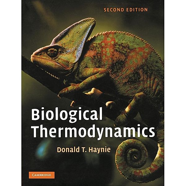Biological Thermodynamics, Donald T. Haynie
