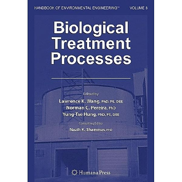 Biological Treatment Processes, Lawrence K. Wang, Norman C. Pereira, Yung-Tse Hung