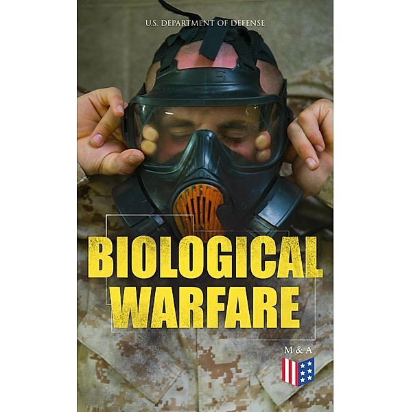 Biological Warfare, U. S. Department of Defense