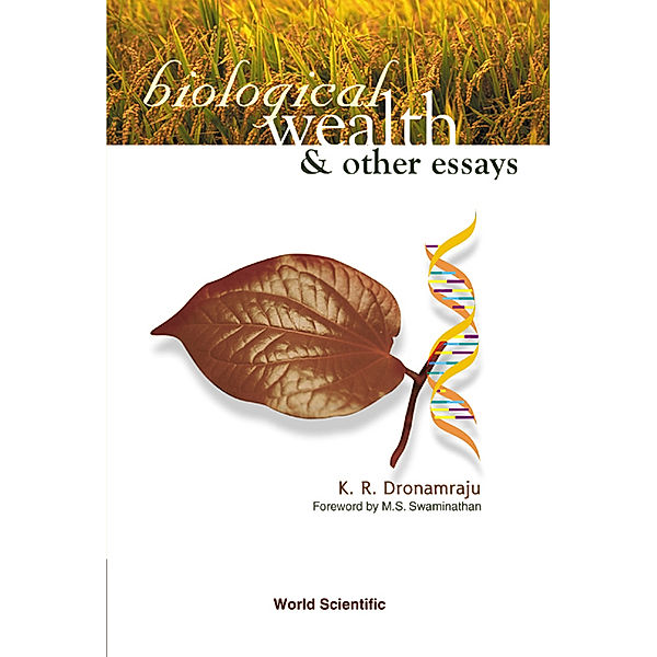 Biological Wealth And Other Essays, Krishna R Dronamraju