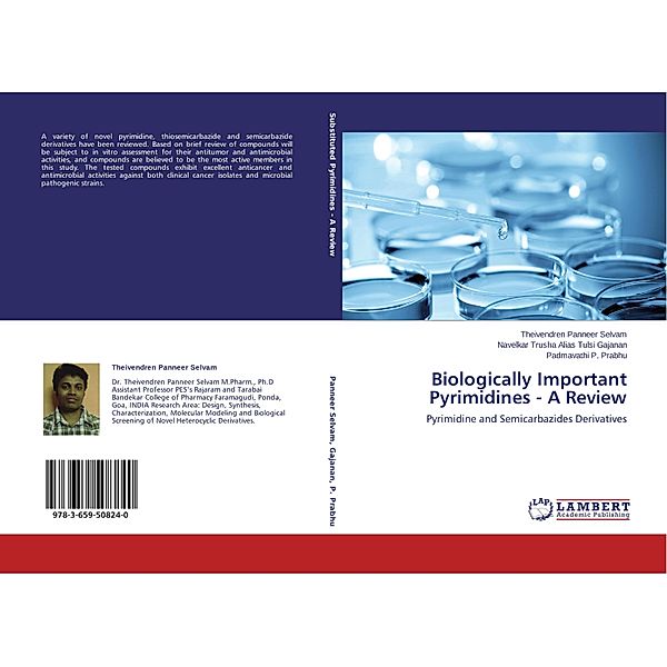 Biologically Important Pyrimidines - A Review, Theivendren Panneer Selvam, Navelkar Trusha Alias Tulsi Gajanan, Padmavathi P. Prabhu