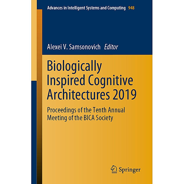 Biologically Inspired Cognitive Architectures 2019