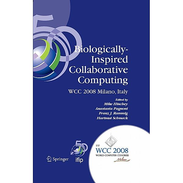 Biologically-Inspired Collaborative Computing / IFIP Advances in Information and Communication Technology Bd.268