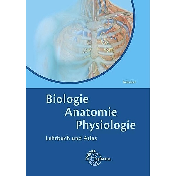 Biologie, Anatomie, Physiologie, m. CD-ROM, Martin Trebsdorf
