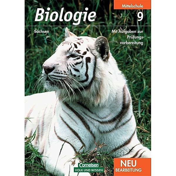 Biologie, Ausgabe Mittelschule Sachsen, Neubearbeitung: Biologie - Ausgabe Volk und Wissen - Mittelschule Sachsen - 9. Schuljahr, Christel Bergstedt