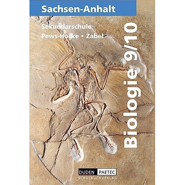 Biologie, Ausgabe Sachsen-Anhalt: Lehrbuch für die Klasse 9/10, Sekundarschule