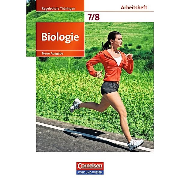 Biologie - Ausgabe Volk und Wissen - Regelschule Thüringen - Neue Ausgabe - 7./8. Schuljahr, Udo Hampl, Walter Kleesattel, Iris Angermann, Engelhardt Göbel, Ursula Pälchen, Patrick Handschuh, Christoph Koch