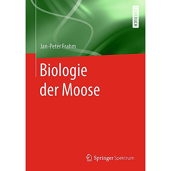 Biologie der Moose, Jan-Peter Frahm