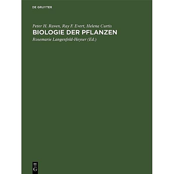 Biologie der Pflanzen, Peter H. Raven, Ray F. Evert, Helena Curtis