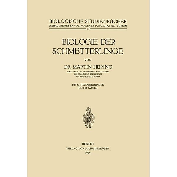 Biologie der Schmetterlinge / Biologische Studienbücher (geschlossen) Bd.3, Martin Hering