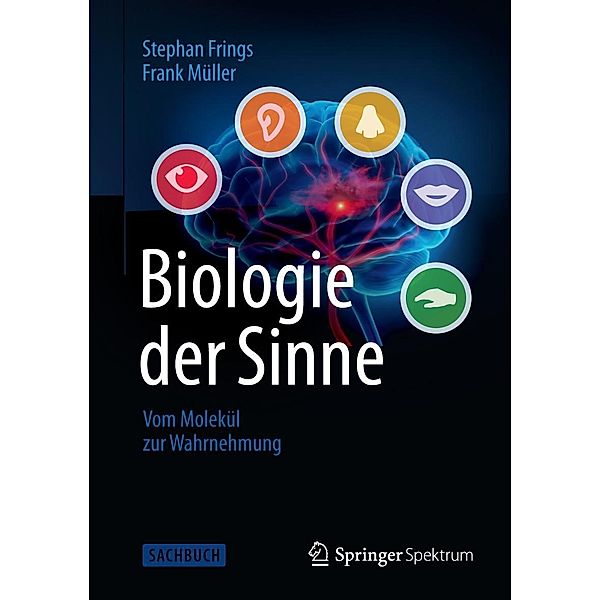 Biologie der Sinne, Stephan Frings, Frank Müller