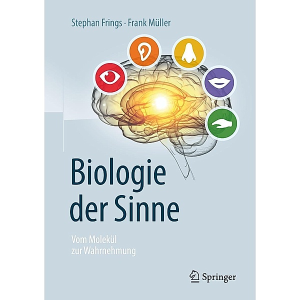 Biologie der Sinne, Stephan Frings, Frank Müller