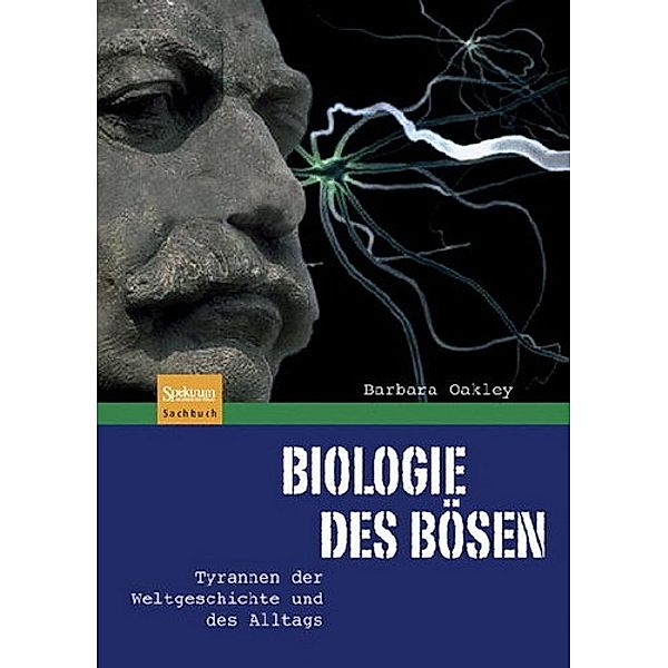 Biologie des Bösen, Barbara Oakley