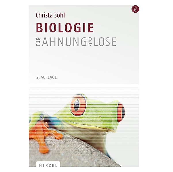 Biologie für Ahnungslose, Christa Söhl