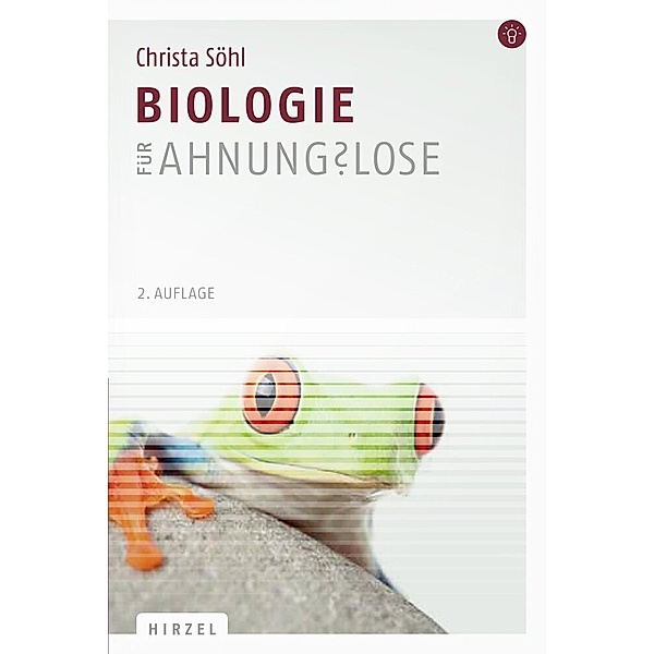 Biologie für Ahnungslose, Christa Söhl