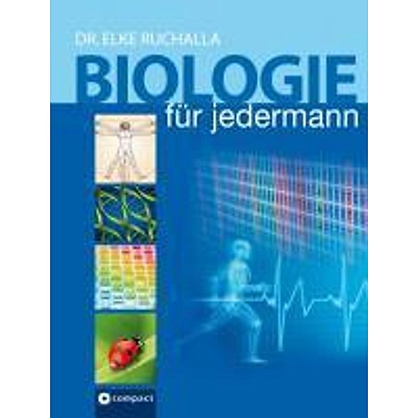 Biologie für jedermann, Elke Ruchalla