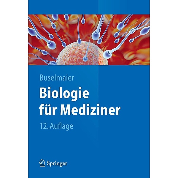 Biologie für Mediziner / Springer-Lehrbuch, Werner Buselmaier