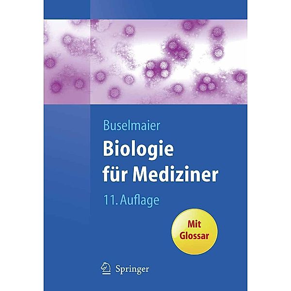 Biologie für Mediziner / Springer-Lehrbuch, Werner Buselmaier