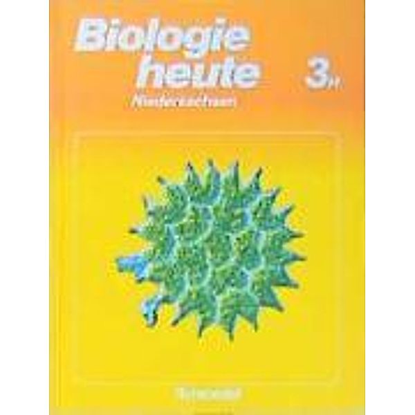 Biologie heute, Allgemeine Ausgabe 1990 für Hauptschulen: Bd.3H 10. Schuljahr (nur für Niedersachsen)