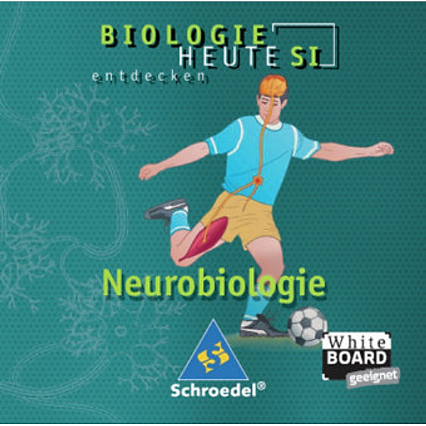 Biologie heute entdecken S I: Neurobiologie, 1 CD-ROM
