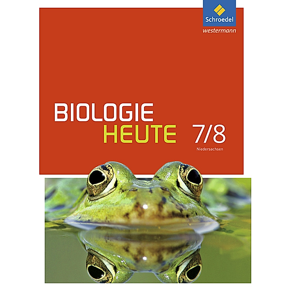 Biologie heute SI - Ausgabe 2013 für Gymnasien in Niedersachsen