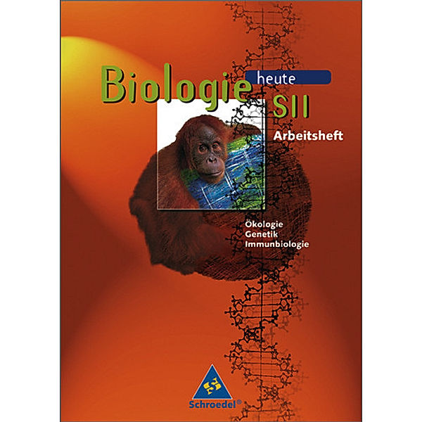 Biologie heute SII, Arbeitshefte: Biologie heute SII Arbeitshefte