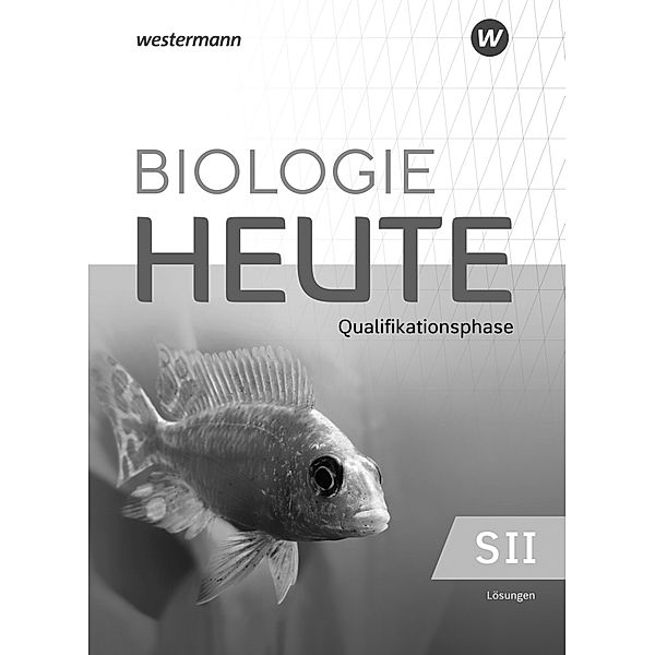 Biologie heute SII - Ausgabe 2022 für Nordrhein-Westfalen