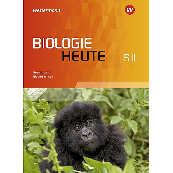 Biologie heute SII - Ausgabe für Niedersachsen