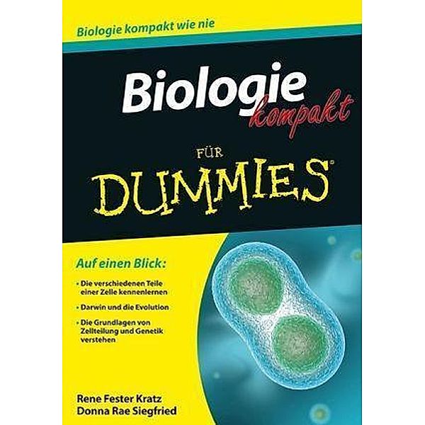 Biologie kompakt für Dummies / ...für Dummies, Rene Fester Kratz, Donna Rae Siegfried