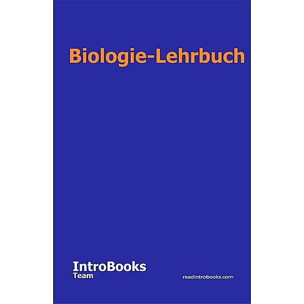 Biologie-Lehrbuch, IntroBooks Team