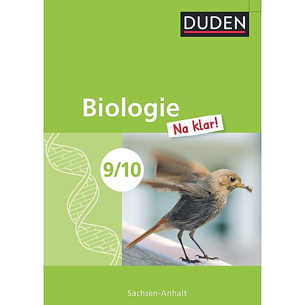 Biologie Na klar! - Sekundarschule Sachsen-Anhalt - 9./10. Schuljahr