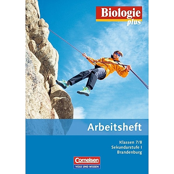 Biologie plus, Ausgabe Sekundarstufe I Brandenburg: Klassen 7/8, Arbeitsheft