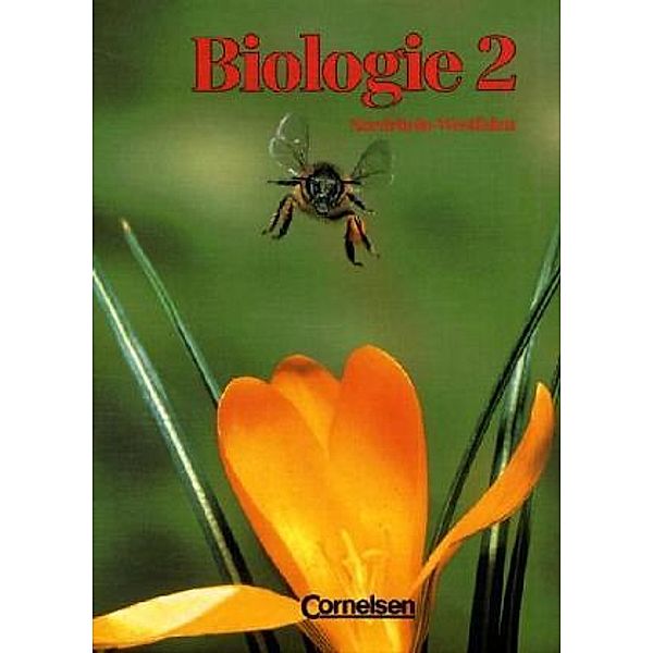 Biologie, Realschule Nordrhein-Westfalen: Bd.2 7./8. Schuljahr