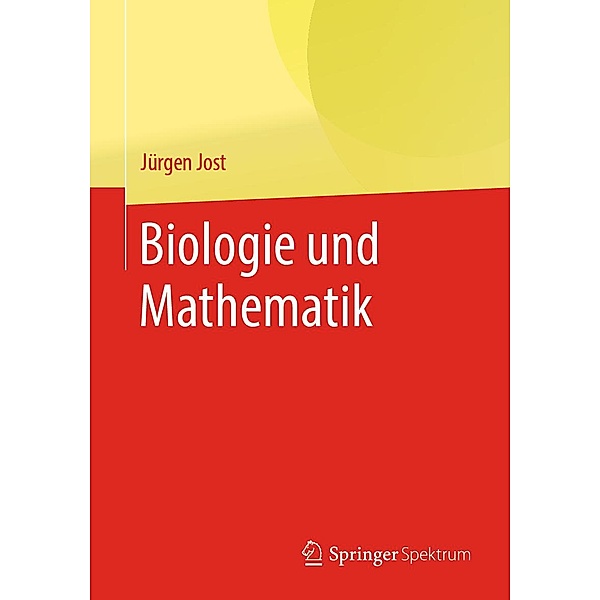 Biologie und Mathematik, Jürgen Jost