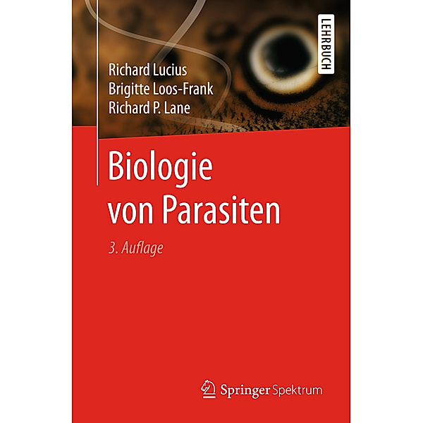 Biologie von Parasiten, Richard Lucius, Brigitte Loos-Frank, Richard P. Lane