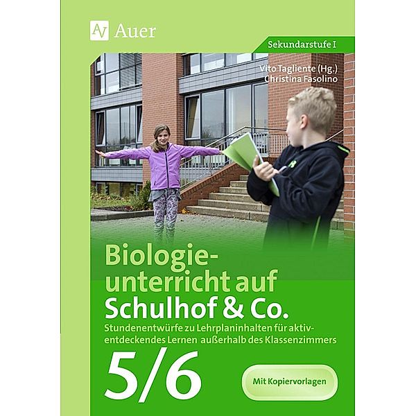 Biologieunterricht auf Schulhof & Co. Klasse 5-6, Christina Fasolino