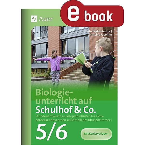 Biologieunterricht auf Schulhof & Co. Klasse 5-6, Christina Kern