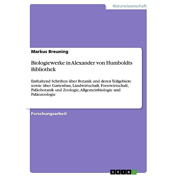 Biologiewerke in Alexander von Humboldts Bibliothek, Markus Breuning