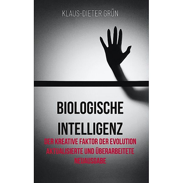 Biologische Intelligenz, Klaus-Dieter Grün