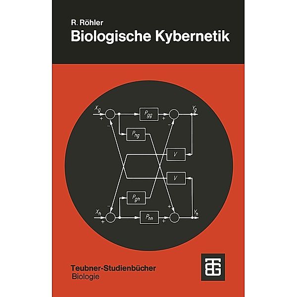 Biologische Kybernetik / Teubner Studienbücher der Biologie