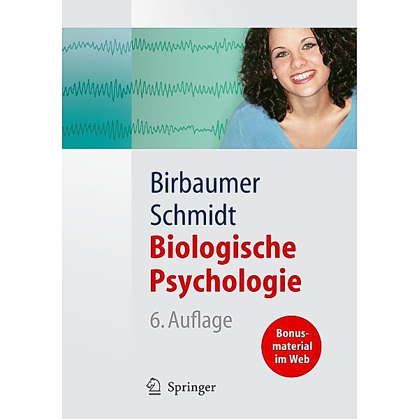 Biologische Psychologie / Springer-Lehrbuch, Niels Birbaumer, Robert F. Schmidt