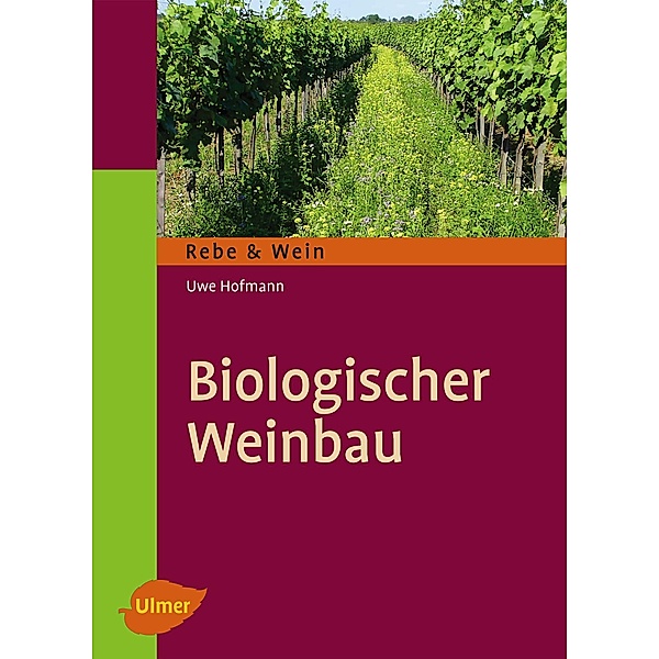 Biologischer Weinbau, Uwe Hofmann