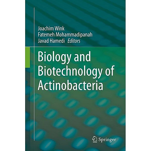 Biology and Biotechnology of Actinobacteria