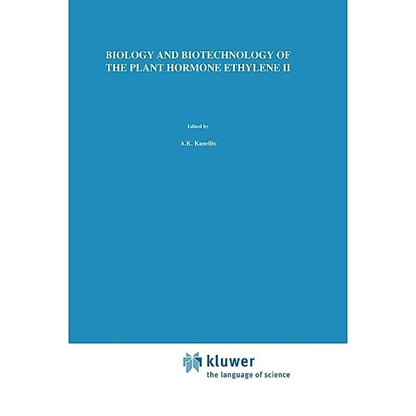 Biology and Biotechnology of the Plant Hormone Ethylene II